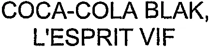 COCA-COLA BLAK, L'ESPRIT VIF