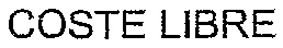 COSTE LIBRE