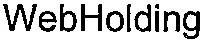 WebHolding