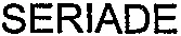 SERIADE