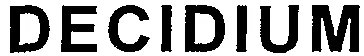 DECIDIUM