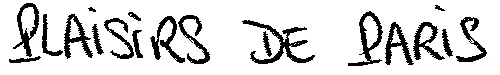 PLAISIRS DE PARIS