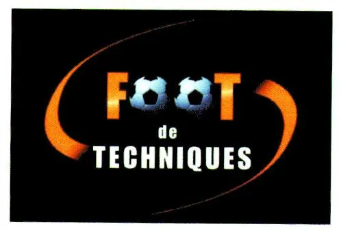 FOOT DE TECHNIQUES