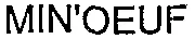 MIN'OEUF