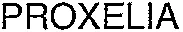 PROXELIA