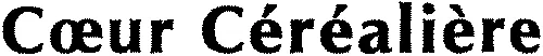 Cœur Céréalière