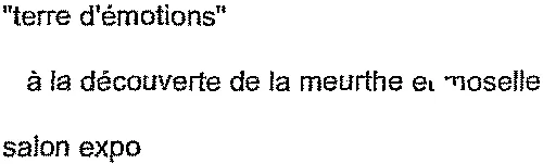 “ terre d'émotions ” à la découverte de la meurthe et moselle salon expo