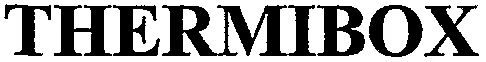 THERMIBOX