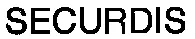 SECURDIS
