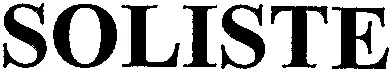 SOLISTE