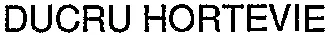 DUCRU HORTEVIE