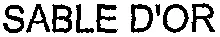 SABLE D'OR