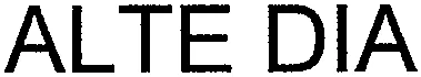 ALTE DIA