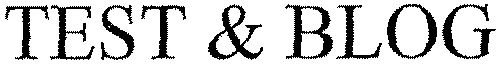 TEST & BLOG