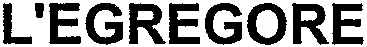 L'EGREGORE