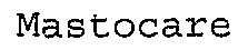 Mastocare