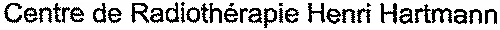 Centre de Radiothérapie Henri Hartmann