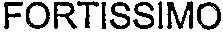 FORTISSIMO