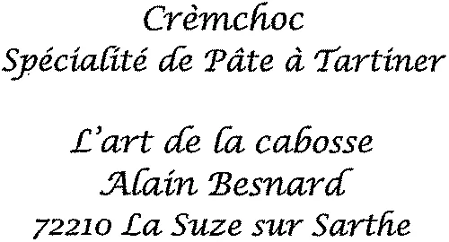 CREMCHOC L'ART DE LA CABOSSE ALAIN BESNARD
