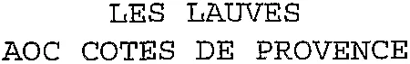 LES LAUVES AOC COTES DE PROVENCE