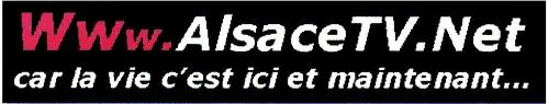 WWW.ALSACETV.NET CAR LA VIE C'EST ICI ET MAINTENANT…