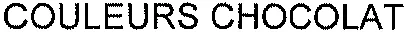 COULEURS CHOCOLAT