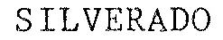 SILVERADO