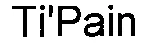Ti'Pain