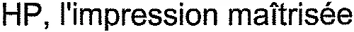 HP, l'impression maîtrisée