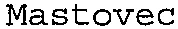 Mastovec