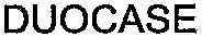 DUOCASE