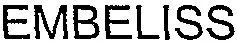 EMBELISS
