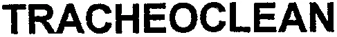 TRACHEOCLEAN
