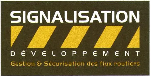 SIGNALISATION DÉVELOPPEMENT Gestion & Sécurisation des flux routiers