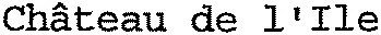 Château de l'Ile