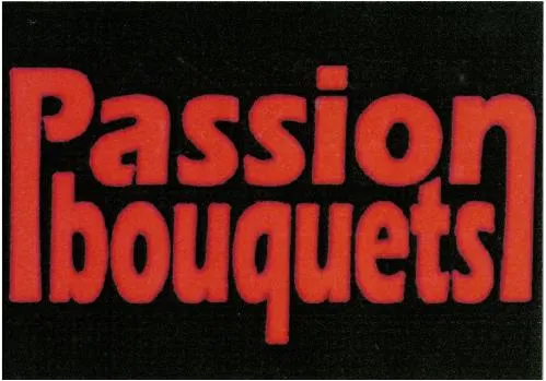 PASSION BOUQUETS
