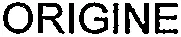 ORIGINE