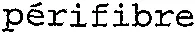 périfibre