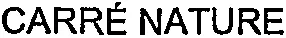 CARRÉ NATURE