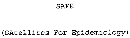 SAFE (SAtellites For Epidemiology)