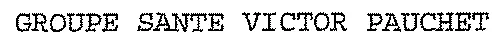 GROUPE SANTE VICTOR PAUCHET