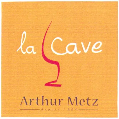 la Cave Arthur Metz