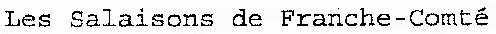 Les Salaisons de Franche-Comté