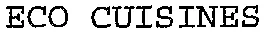 ECO CUISINES