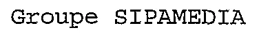 Groupe SIPAMEDIA