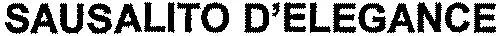 SAUSALITO D'ELEGANCE