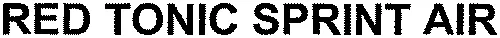 RED TONIC SPRINT AIR