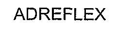 ADREFLEX