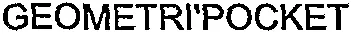 GEOMETRI'POCKET