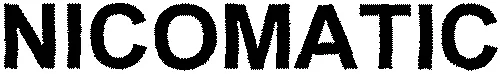 NICOMATIC